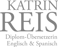 Katrin Reis, Diplom-Übersetzerin, Englisch & Spanisch